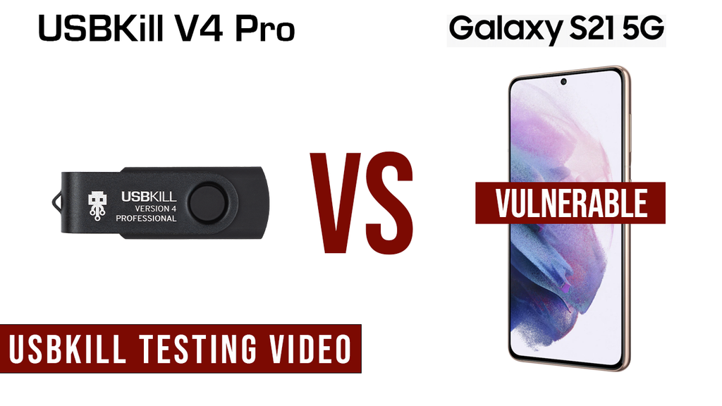 USBKill V4 Professional VS Samsung Galaxy S21