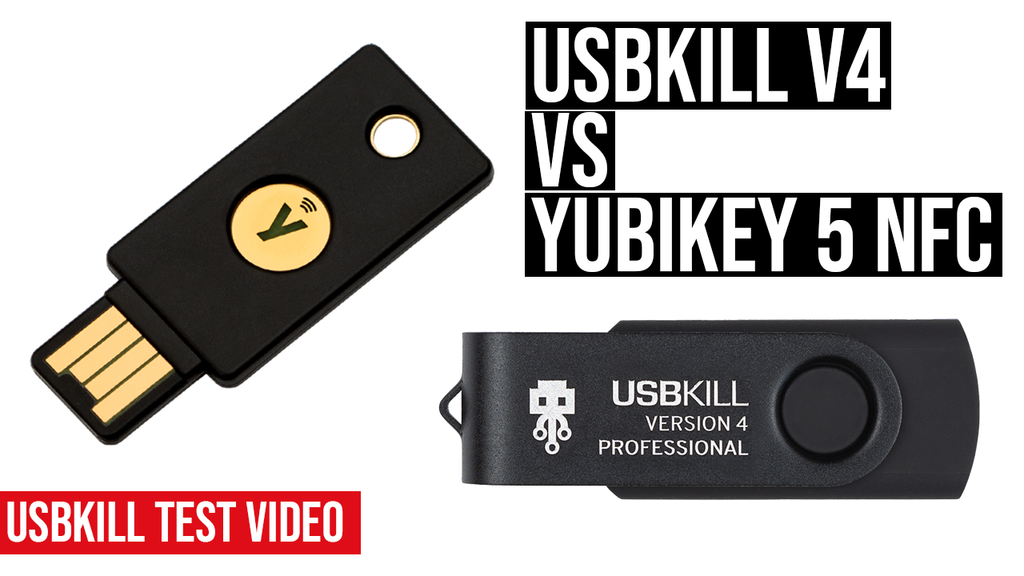 USBKILL V4 professional VS Yubikey 5 NFC